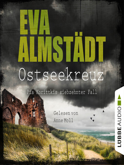 Title details for Ostseekreuz--Pia Korittkis siebzehnter Fall--Kommissarin Pia Korittki 17 (Gekürzt) by Eva Almstädt - Wait list